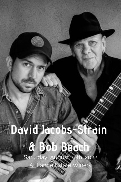 David Jacobs-Strain & Bob Beach Concert 2022